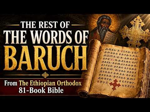 The 66-Year Sleep: THE REST OF THE WORDS OF BARUCH | Ethiopian 81-Book Canon | Full Audiobook