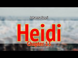 Heidi Audiobook Chapter 13 with subtitles