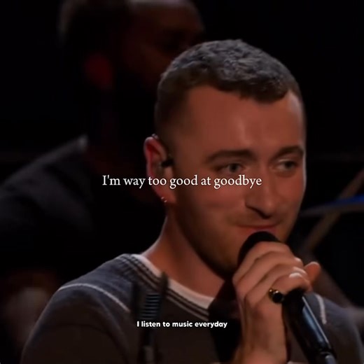 Too Good at Goodbyes, Sam Smith | I listen to music everyday