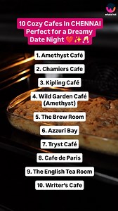 Looking for the perfect spot for a magical date night in Chennai? 🌙✨ Here are 10 cozy cafes and restaurants that set the mood just right with their dreamy vibes, delicious food, and intimate ambiance. 💕🍷 1. Amethyst Café 2. Chamiers Cafe 3. Kipling Café 4. Wild Garden Café (Amethyst) 5. The Brew Room 6. Azzuri Bay 7. Tryst Café 8. Cafe de Paris 9. The English Tea Room 10. Writer’s Cafe [ Chennai News, latest news Chennai, Chennai memes, memes, Chennai trends, trending, Relatable, Chennai weat