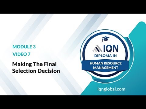 Mastering the Final Selection Decision in HR IQN diploma in HRM