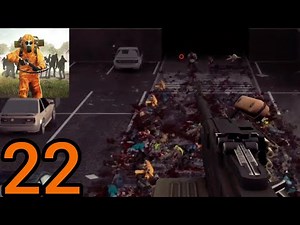 Dead Zed - Gameplay Walkthrough Part 22 (Android & IOS)