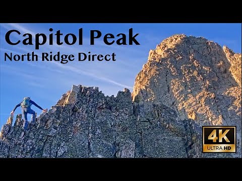 Capitol Peak 14er Summit - The Bold, Exposed North Ridge Direct Route! Aspen CO [4K UHD]