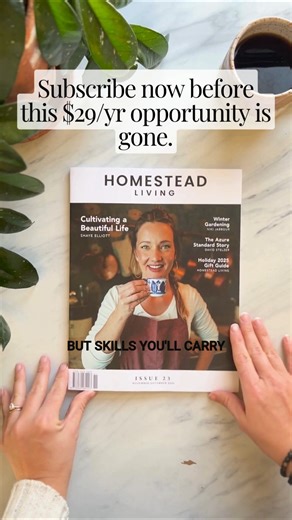 If you’re building a home with intention, you need resources you’ll actually use. Every issue of Homestead Living is filled with seasonal skills, thoughtful stories, and practical projects you’ll return to year after year. Subscribe today before we sunset our $29/yr price point, and start building a home library you’ll use for years. https://homesteadliving.com/homestead-living-magazine/?utm_source=facebook&utm_medium=social&utm_campaign=social&utm_content=facebook | Homestead Living
