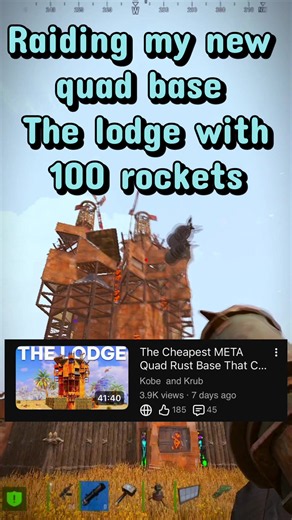 Raiding my new quad base The Lodge with 100 rockets - Rust raid video