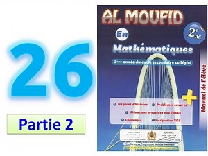 Al moufid en mathematique 2AC page 26 partie 2