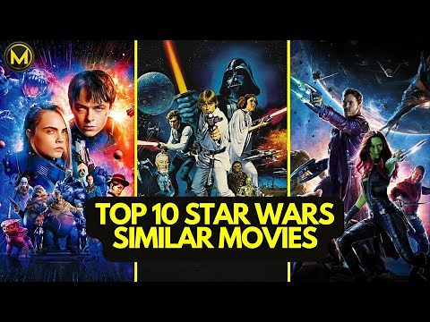 Top 10 Movies similar to Star Wars |like to Star Wars movies| space opera movies|