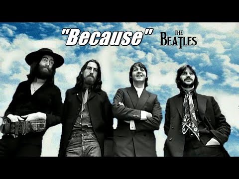 "Because" The Beatles