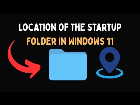 Location of the Startup Folder in Windows 11