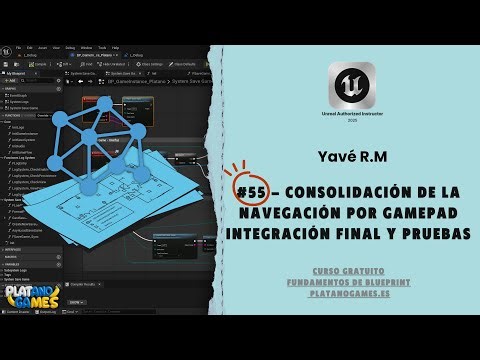 #55 – Gamepad Navigation Consolidation: Final Integration and Testing