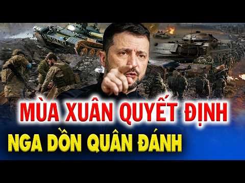 ZELENSKY VÀ KỊCH BẢN CUỐI CÙNG: NGA DỒN QUÂN ĐÁNH LỚN, UKRAINE BƯỚC VÀO CỬA TỬ!