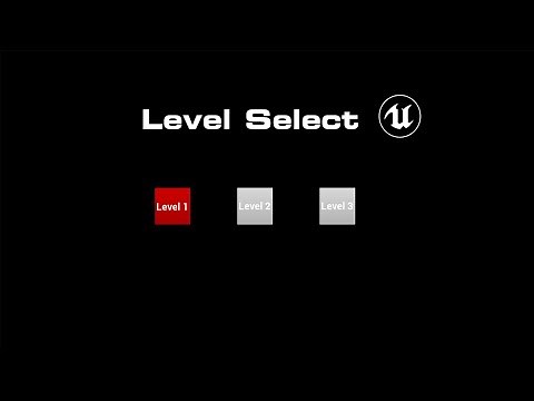 Level Select Tutorial Unreal Engine 4