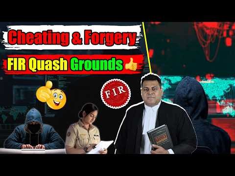 Cheating & forgery FIR Quash Grounds👍#cheatingcase #forgerycase #fir #quashing #grounds #viralvideo