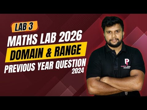 PLUS TWO MATHS LAB EXAMINATION 2026 | LAB 3 - DOMAIN AND RANGE | PYQ 2024 |
