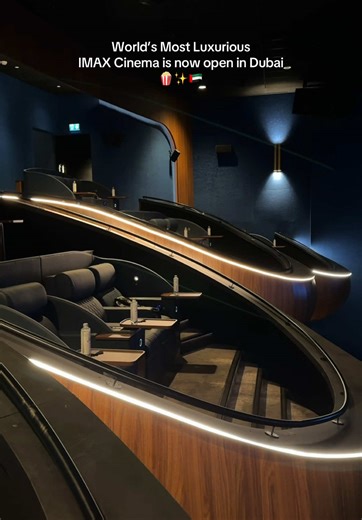 افتتاح أفخم سينما IMAX في دبي