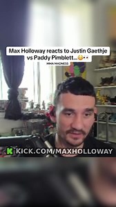 95K views · 1.2K reactions | Max Holloway reacts to Justin Gaethje vs Paddy Pimblet  #maxholloway #justingaethje #paddypimblett #ufc #fyp | MMA Madness | Facebook