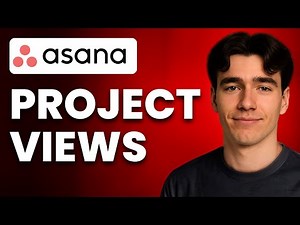 How To Use Project Views In Asana (Tutorial 2025)