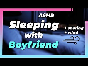 [ASMR] SLEEPING with your boyfriend (with slight wind and snoring) [3 HOURS]