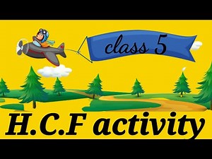 H C F activity|maths working model|activity related to HCF