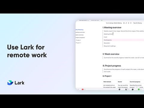 Lark 101 | Use Lark for Remote Work | Simplify Remote Collaboration and Stay Productive