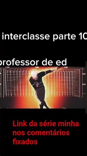 interclasse parte 10