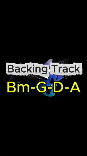 Bm – G – D – A Backing Track | Minor Rock / Pop Guitar Jam Trac
