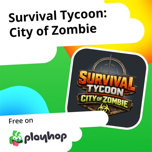 Survival Tycoon: City of Zombie: Play Online For Free On Playhop
