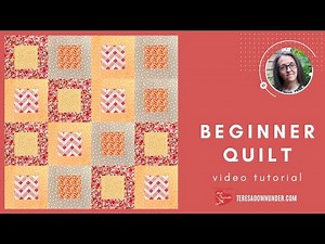 Beginner quilt video tutorial