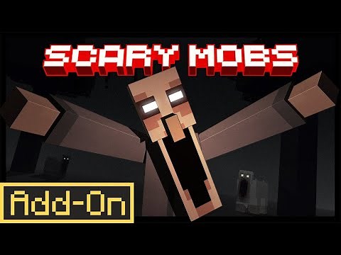 SCARY MOBS 1.0 ADD-ON for Minecraft Bedrock Edition Survival Players