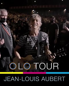 Découvrez “Olo Tour” l’album et le film live de la tournée évènement de Jean-Louis Aubert. | Jean-Louis Aubert