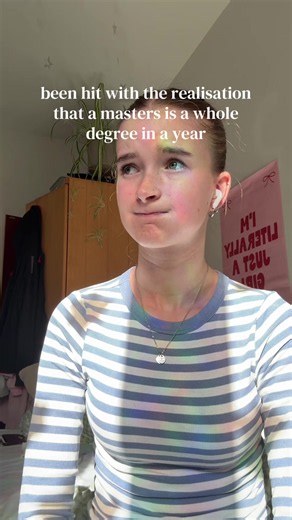 The Realisation: A Master's Degree is a Whole Degree in a Year
