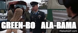 Forrest Gump - Greenbow Alabama!! on Make a GIF