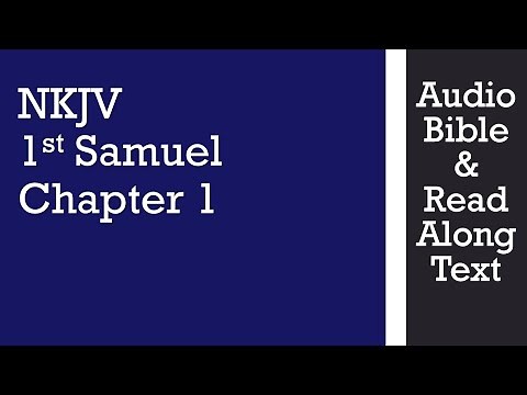 1st Samuel 1 - NKJV - (Audio Bible & Text)