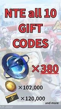 NTE all 10 GIFT CODES #nte #nteguide