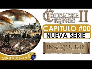 Crusader Kings II INSCRIPCION