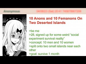10 Anons and 10 Femanons On Two Islands | 4Chan Greentext Stories