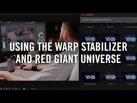 TUTORIAL | Using the Warp Stabilizer and Red Giant Universe