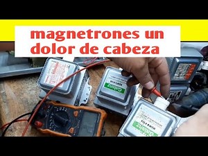 como probar magnetron de microondas