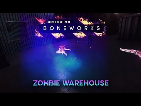 Boneworks - Zombie Warehouse Gameplay + How to unlock