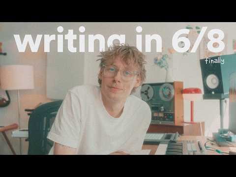 I finally wrote a song in 6/8 (Lizzy McAlpine, Dodie, Novo Amor)