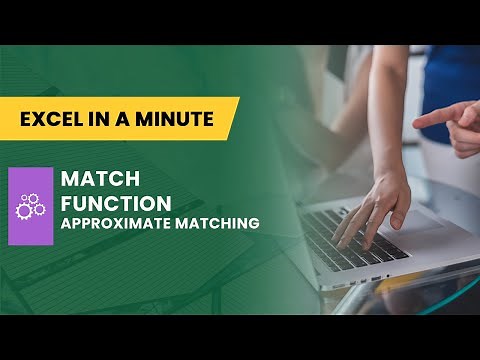 HOW TO USE MATCH FUNCTION WITH APPROXIMATE MATCHING BY EXCEL IN AMINUTE