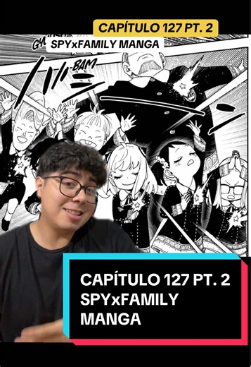 SPYxFAMILY Capítulo 127 Parte 2: Resumen y Análisis