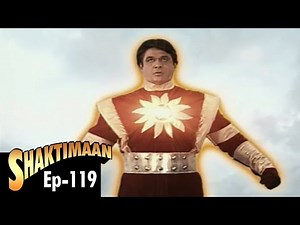 Shaktimaan (शक्तिमान) - Full Episode 119 | Hindi Tv Series