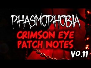 CRIMSON EYE Halloween Update 2024 Patch Notes | Phasmophobia