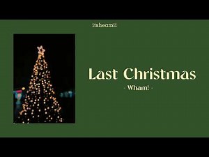 Last Christmas - Wham! (sped up + lyrics)