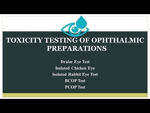 BCOP test, PCOP test, Draize test and Isolated eye est (Toxicity testing of Ophthalmic) 👀