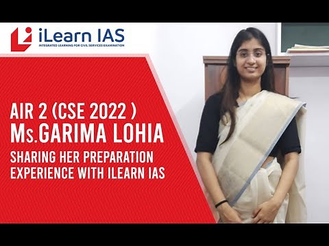 AIR 2 Garima Lohia sharing her preparation experience with iLearn IAS