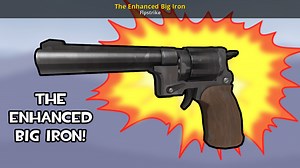 The Enhanced Big Iron Mod for Team Fortress 2 | TF2 Mods