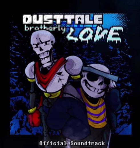 [Dusttale: Brotherly LOVE/尘埃传说: 手足情深] - DOUBLE TROUSLE/双倍麻烦 (OUTDATED)