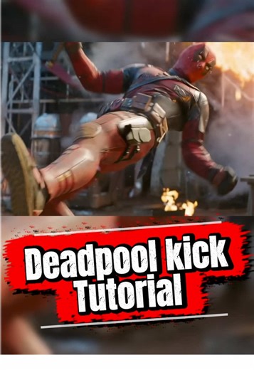 Master the Deadpool Kick: A Quick Tutorial